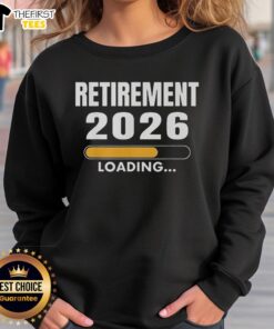 Pretty Retirement Loading 2026 Sweatshirt featuring a stylish design for future retirees celebrating their journey.