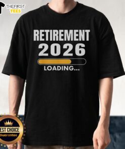 Pretty Retirement Loading 2026 T-Shirt design featuring a stylish graphic, perfect for upcoming retirees celebrating 2026.