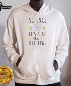 Pretty Science It's Like Magic But Real Hoodie featuring vibrant graphics and a cozy design, perfect for science enthusiasts.