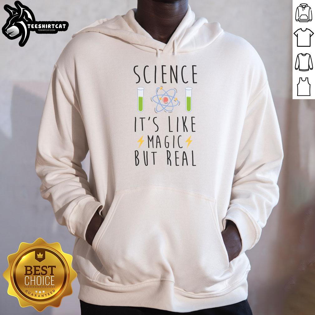 pretty-science-its-like-magic-but-real-hoodie Pretty Science It's Like Magic But Real Hoodie featuring vibrant graphics and a cozy design, perfect for science enthusiasts.