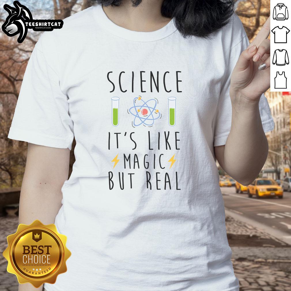 pretty-science-its-like-magic-but-real-ladies-tee Pretty Science It's Like Magic But Real Ladies Tee featuring a stylish design for women who love science and magic.