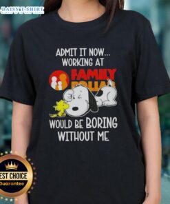 Alt Text: Pretty Snoopy and Woodstock on a ladies tee, showcasing fun text about working at Family Dollar being boring without them.