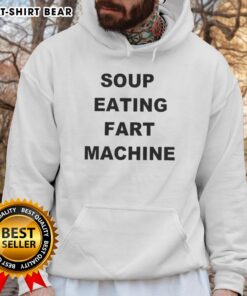 Person wearing a Pretty Soup Eating Fart Machine hoodie, showcasing a fun and quirky design perfect for casual wear.