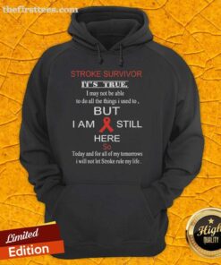 Pretty Stroke Survivor hoodie with empowering message about resilience and overcoming challenges after a stroke.