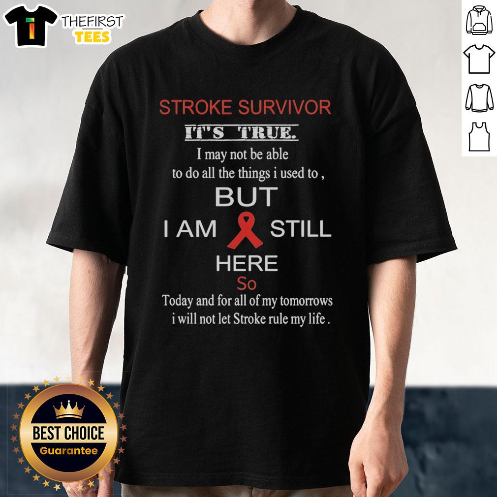 pretty-stroke-survivor-its-true-i-may-not-be-able-to-do-all-the-things-i-used-to-t-shirt-1 Alt Text: Pretty Stroke Survivor t-shirt featuring empowering message about overcoming challenges and resilience.
