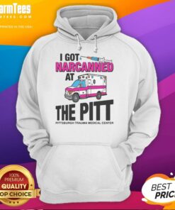 Awesome I Got Narcanned at the Medical Center hoodie displayed on a model, featuring a bold graphic design.