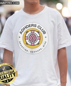 Alt Text: Top Adhders Club Redefine Reshape Rise logo T-shirt in vibrant colors, showcasing a stylish and motivational design.