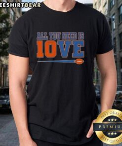 Top All You Need Is 10 Love Denver Broncos Bo Nix Football Signature T-Shirt featuring vibrant team colors and player graphics.