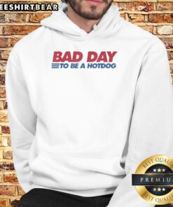 Funny 'Top Bad Day to Be a Hotdog' hoodie design featuring a cartoon hotdog in distress, perfect for quirky fashion lovers.