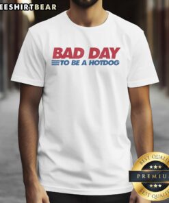 Funny Top Bad Day To Be A Hotdog T-Shirt design featuring a cartoon hotdog in distress, perfect for humor lovers.