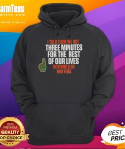 Alt Text: Carson Beck in 'I Told Them We Got 3 Minutes For The Rest Of Our Lives' hoodie, showcasing a stylish, motivational design.