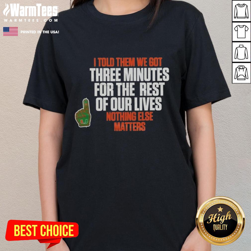 top-carson-beck-i-told-them-we-got-3-minutes-for-the-rest-of-our-lives-ladies-tee Top Carson Beck 'I Told Them We Got 3 Minutes For The Rest Of Our Lives' Ladies Tee showcasing stylish graphic design.