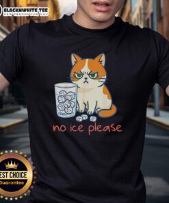 Funny T-shirt featuring a top cat graphic with 'No Ice Please' slogan, perfect for cat lovers and humor enthusiasts.