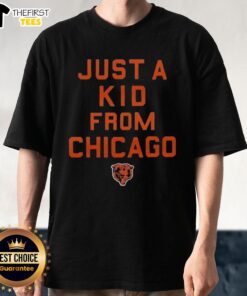 Alt Text: Top Chicago Bears Just A Kid From Chicago T-Shirt featuring team colors and logo, perfect for Bears fans.