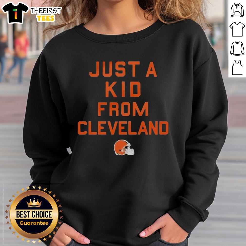 top-cleveland-browns-just-a-kid-from-cleveland-sweatshirt Top Cleveland Browns Just A Kid From Cleveland sweatshirt featuring team colors and logo, perfect for fans.