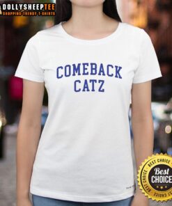 Top Comeback Catz Ladies Tee featuring a stylish cat graphic and soft fabric, perfect for casual wear.