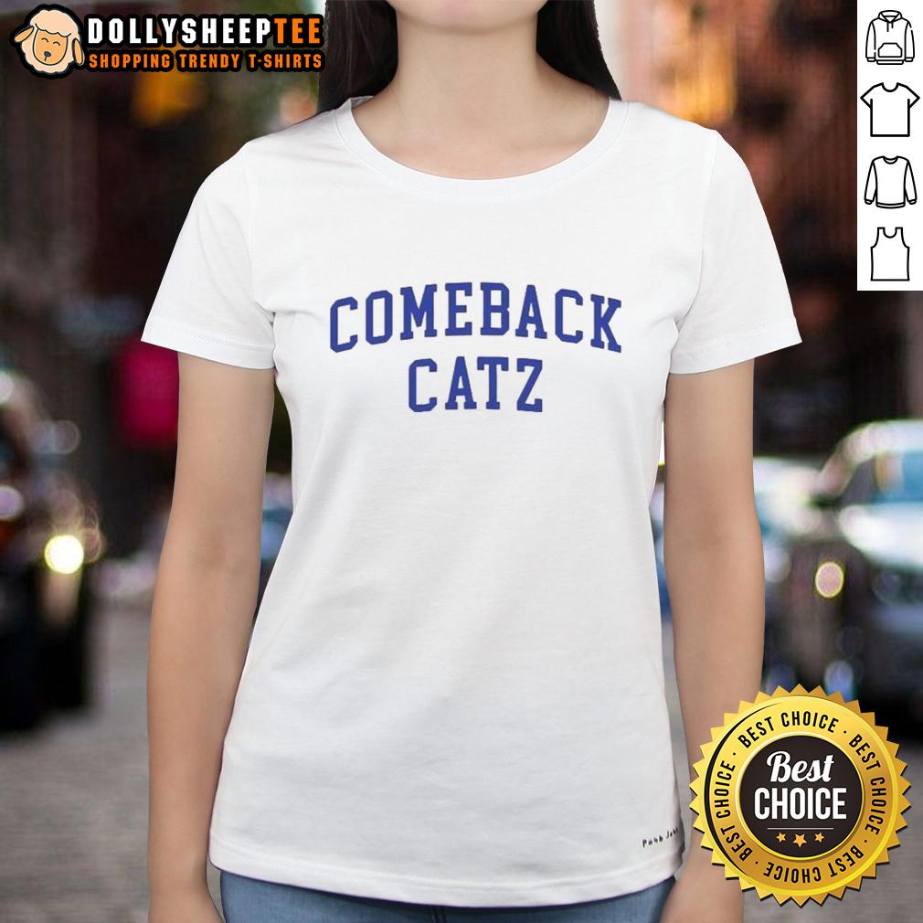 Top Comeback Catz Ladies Tee Top Comeback Catz Ladies Tee featuring a stylish cat graphic and soft fabric, perfect for casual wear.