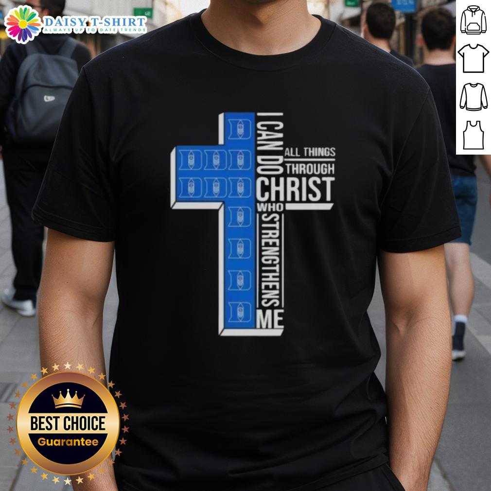 Top Duke Blue Devils Women's Basketball Cross I Can Do All Things Through Christ Who Strengthens Me T-Shirt Top Duke Blue Devils Women's Basketball Cross T-Shirt featuring 'I Can Do All Things Through Christ Who Strengthens Me' design.