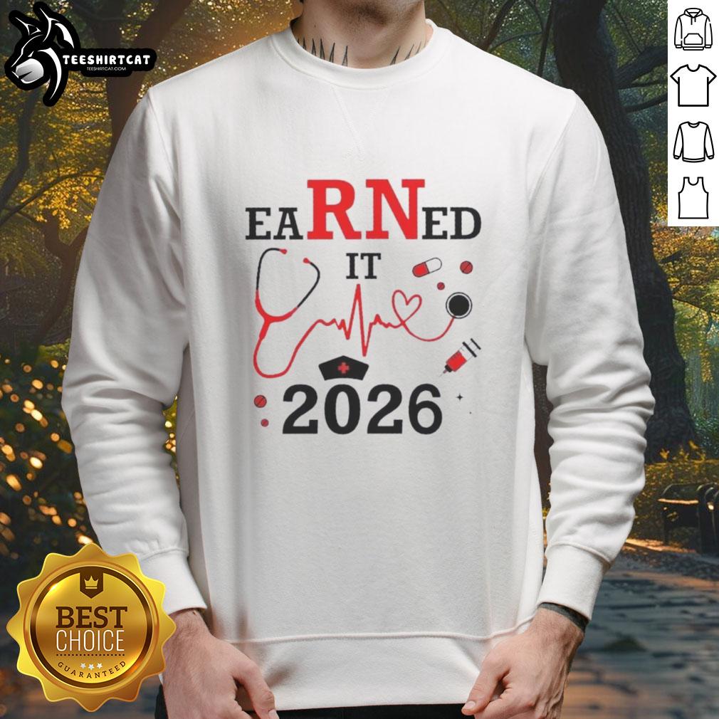 top-earned-it-rn-registered-nurse-2026-sweatshirt 2026 Top Earned It RN Registered Nurse sweatshirt featuring a stylish design for proud nurses.