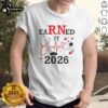 Top Earned It RN Registered Nurse 2026 T-Shirt featuring a stylish design for proud nursing professionals.
