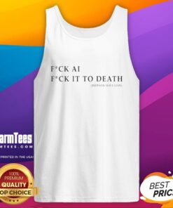 Top F*ck AI F*ck It To Death Hudson Williams tank top featuring bold graphics and a stylish design for casual wear.