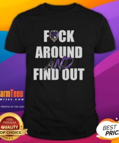 Top Fck Around And Find Out Baltimore Ravens T-Shirt featuring bold graphics and team colors for passionate fans.