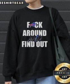 Top F*ck Around and Find Out Buffalo Bills sweatshirt, featuring bold graphics and vibrant team colors for fans.