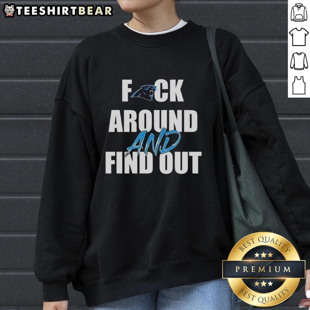 top-fck-around-and-find-out-carolina-panthers-sweatshirt Top F*ck Around and Find Out Carolina Panthers sweatshirt featuring bold graphics, perfect for fans and casual wear.