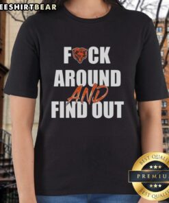 Top F*ck Around And Find Out Chicago Bears Ladies Tee featuring bold graphics and soft fabric, perfect for fans.