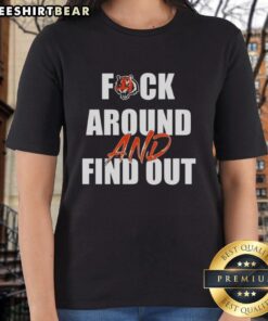 Top F*ck Around and Find Out Cincinnati Bengals Ladies Tee in stylish design for female fans of the NFL team.
