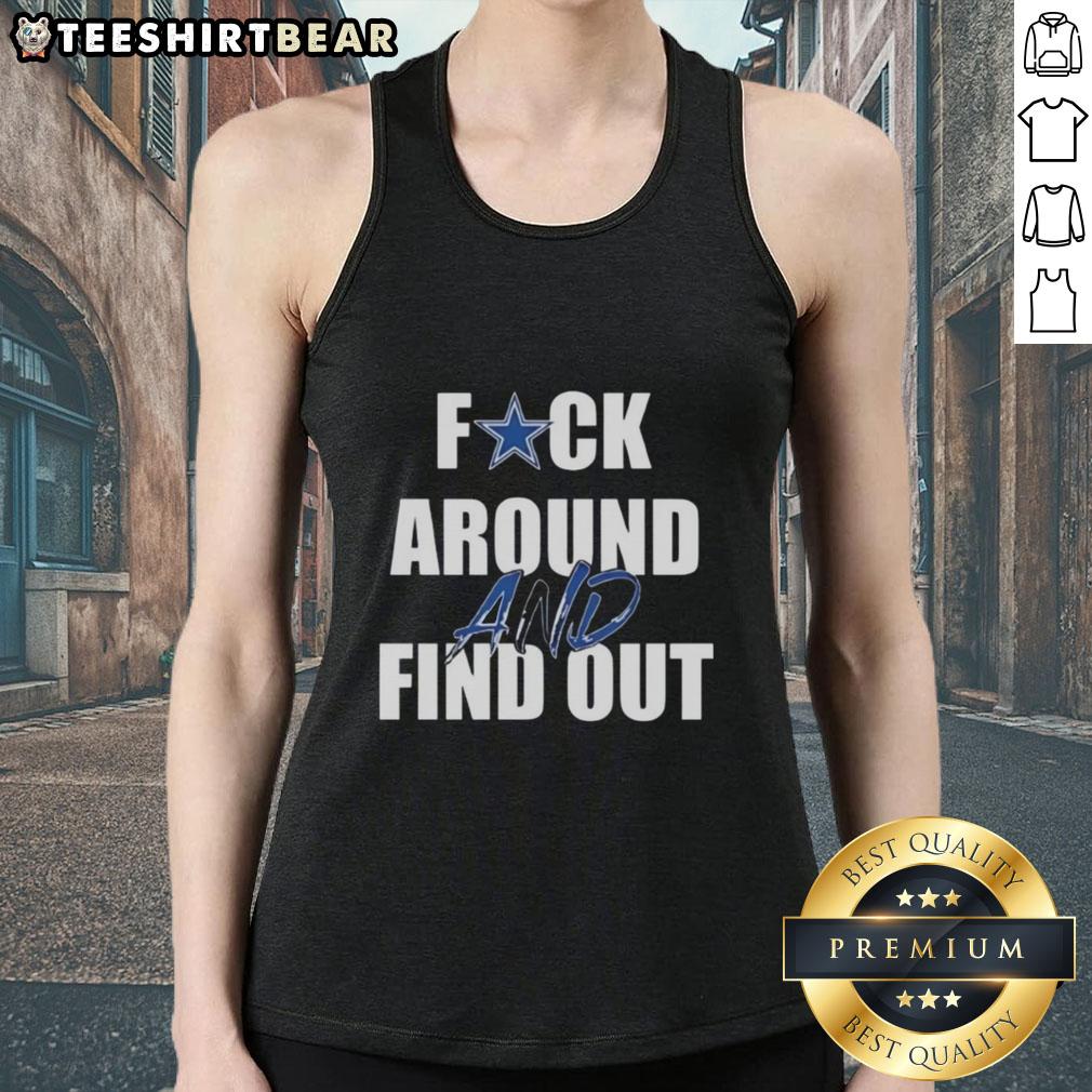 top-fck-around-and-find-out-dallas-cowboys-tank-top Top F*ck Around And Find Out Dallas Cowboys tank top featuring bold graphic design for fans and casual wear.