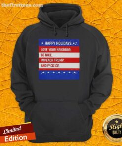 Colorful hoodie with 'Happy Holidays' and political messages, promoting kindness and activism against Trump and ICE.