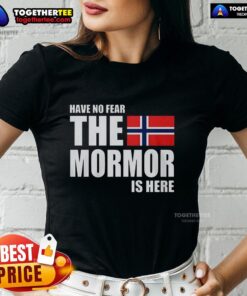 Alt Text: Top Have No Fear The Mormor Is Here flag graphic on a stylish ladies tee, perfect for confident women.
