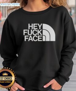 Top Hey Fuck Face Sweatshirt in black with bold graphic design, perfect for casual outfits and streetwear style.