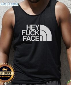 Stylish Top Hey Fuck Face Tank Top featuring bold graphic design, perfect for casual summer outfits and expressing individuality.