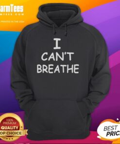 Black Lives Matter hoodie featuring 'I Can't Breathe' protest message, symbolizing support for racial justice and equality.