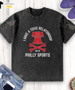 Top I Have A Toxic Relationship With Philly Sports Basketball T-Shirt - Image 6