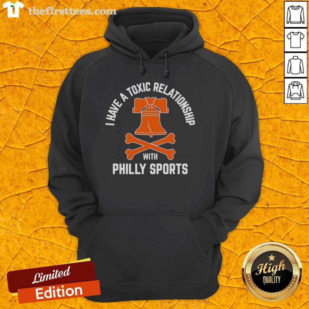 top-i-have-a-toxic-relationship-with-philly-sports-hockey-hoodie Alt Text: Hoodie featuring 'I Have A Toxic Relationship With Philly Sports' design, perfect for hockey fans and sports enthusiasts.
