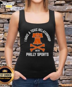 Top I Have A Toxic Relationship With Philly Sports hockey tank top featuring bold graphics and a sporty design.