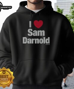 Alt Text: Stylish Top I Heart Sam Darnold Hoodie featuring vibrant graphics for fans of the NFL quarterback Sam Darnold.