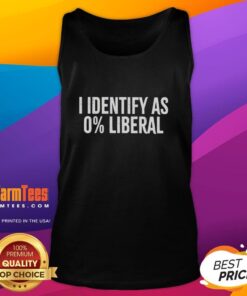 Top I Identify As 0 Liberal Tank Top - Stylish tank top featuring a bold statement for liberal activism and self-expression.