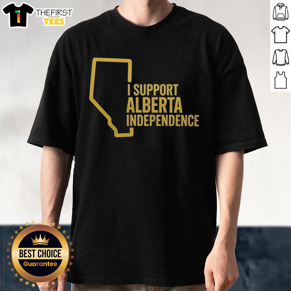 top-i-support-alberta-independence-t-shirt-1 Top I Support Alberta Independence T-Shirt featuring bold text design promoting Alberta's independence movement.