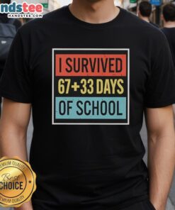 Alt Text: Top I Survived 67+33 Days Of School T-Shirt featuring a fun design for students celebrating school achievements.