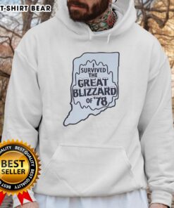 Alt Text: Cozy 'Top I Survived The Great Blizzard of '78' Indiana outline hoodie, perfect for winter weather enthusiasts.