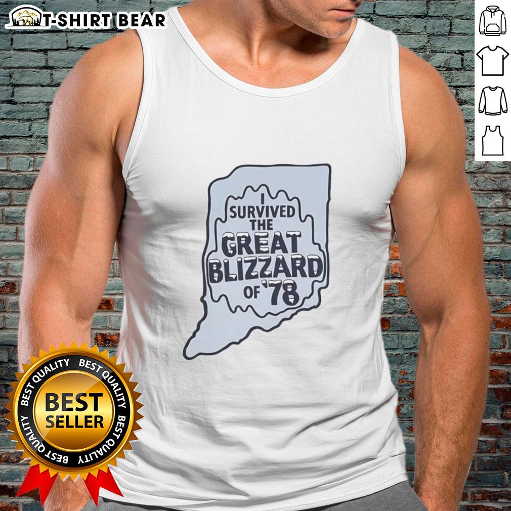 Top I Survived The Great Blizzard Of '78 Indiana Outline Tank Top Top I Survived The Great Blizzard Of '78 Indiana Outline Tank Top featuring a bold design and winter-themed graphics.