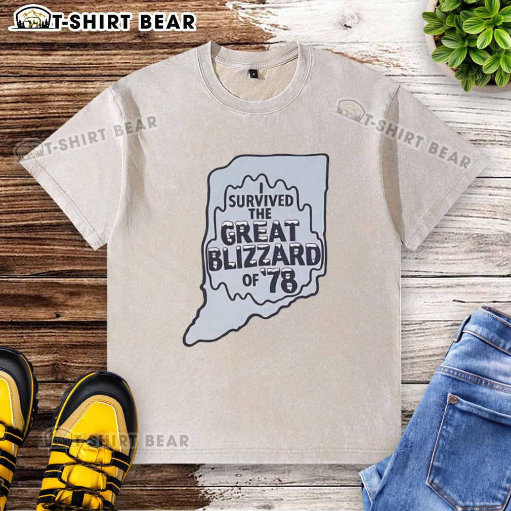 Top I Survived The Great Blizzard Of '78 Indiana Outline Washed T Shirt Top I Survived The Great Blizzard Of 78 Indiana Outline T-Shirt showcasing a vintage design celebrating the historic storm.