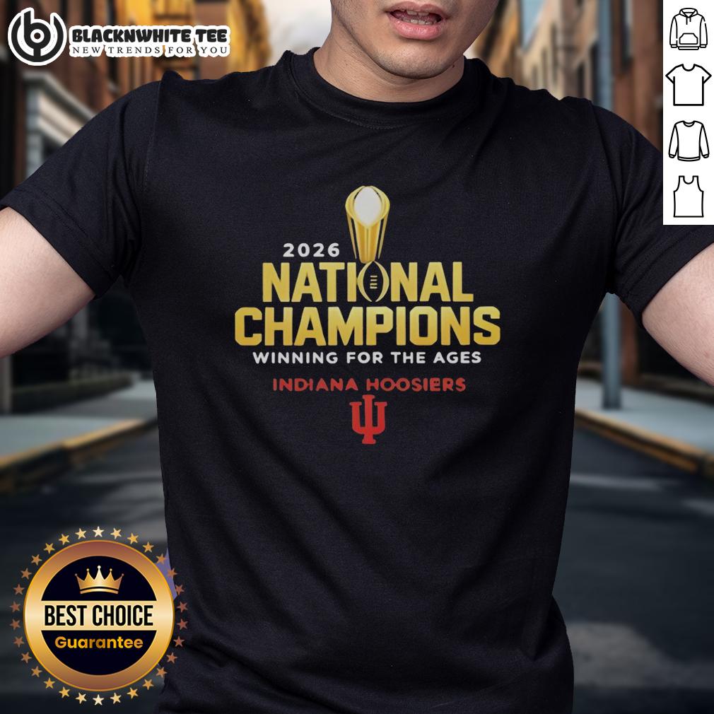 Top Indiana Hoosiers 2026 National Champions Winning For The Ages T Shirt Alt Text: Top Indiana Hoosiers 2026 National Champions T-Shirt celebrating a historic victory in collegiate basketball.