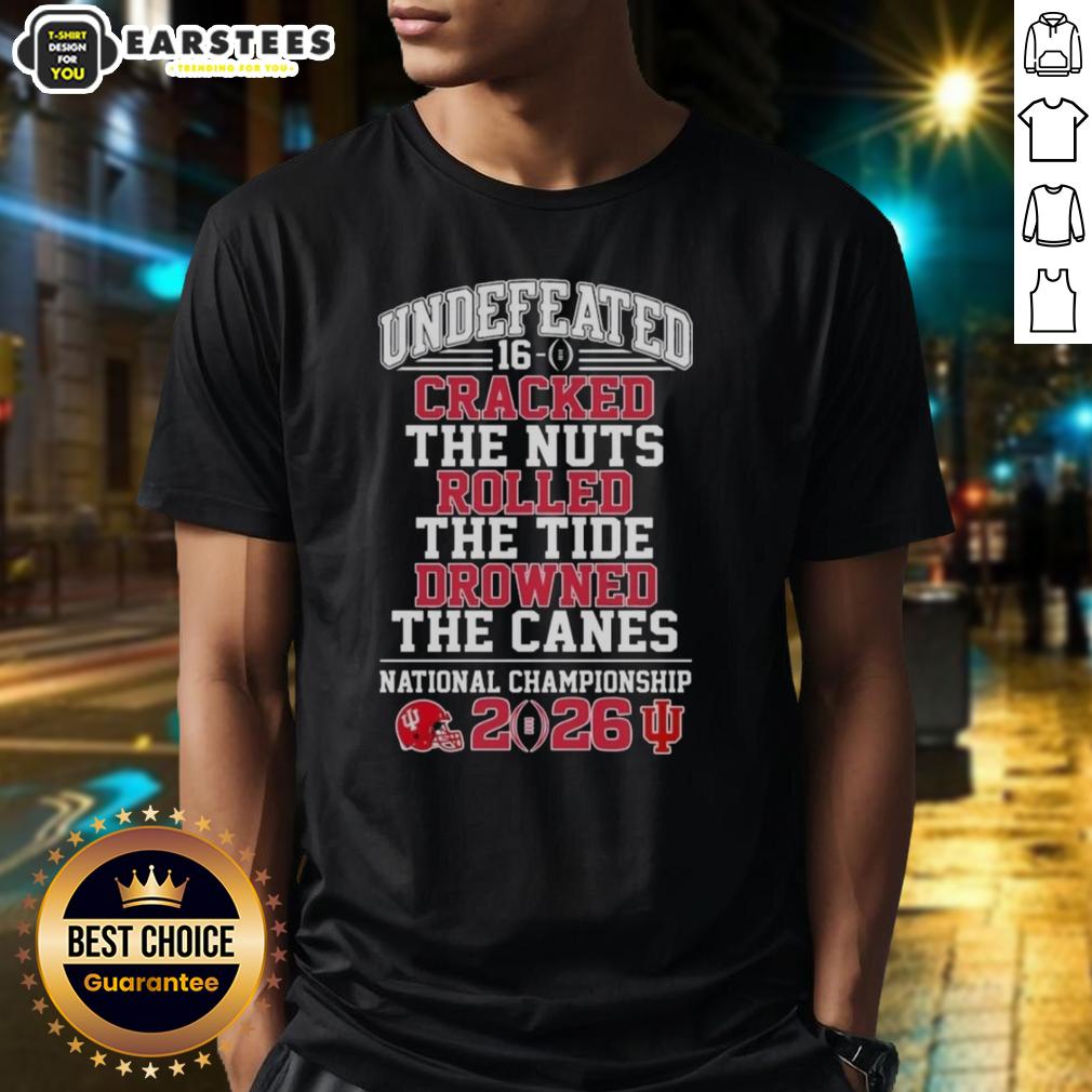 top-indiana-hoosiers-undefeated-16-0-cracked-the-nuts-rolled-the-tide-drowned-the-canes-t-shirt-1 Top Indiana Hoosiers Undefeated 16-0 T-Shirt featuring bold graphics celebrating their victory over rival teams.