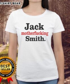 Alt Text: Top Jack Motherfucking Smith Ladies Tee featuring bold graphic design on a stylish women's t-shirt.