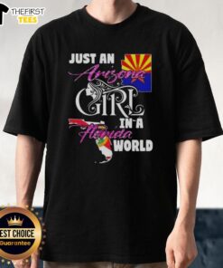 Top Just An Arizona Girl In A Florida World T-Shirt featuring a vibrant design for casual summer wear.